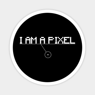 I am a pixel Magnet